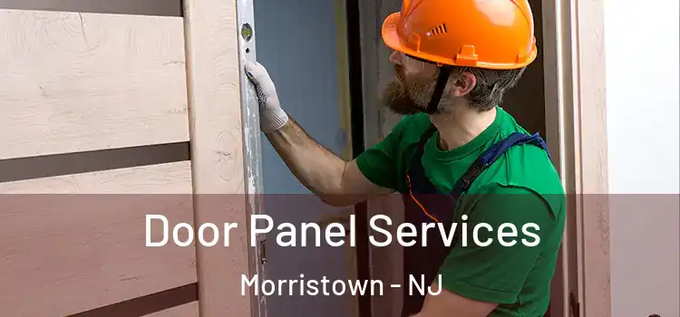  Door Panel Services Morristown - NJ